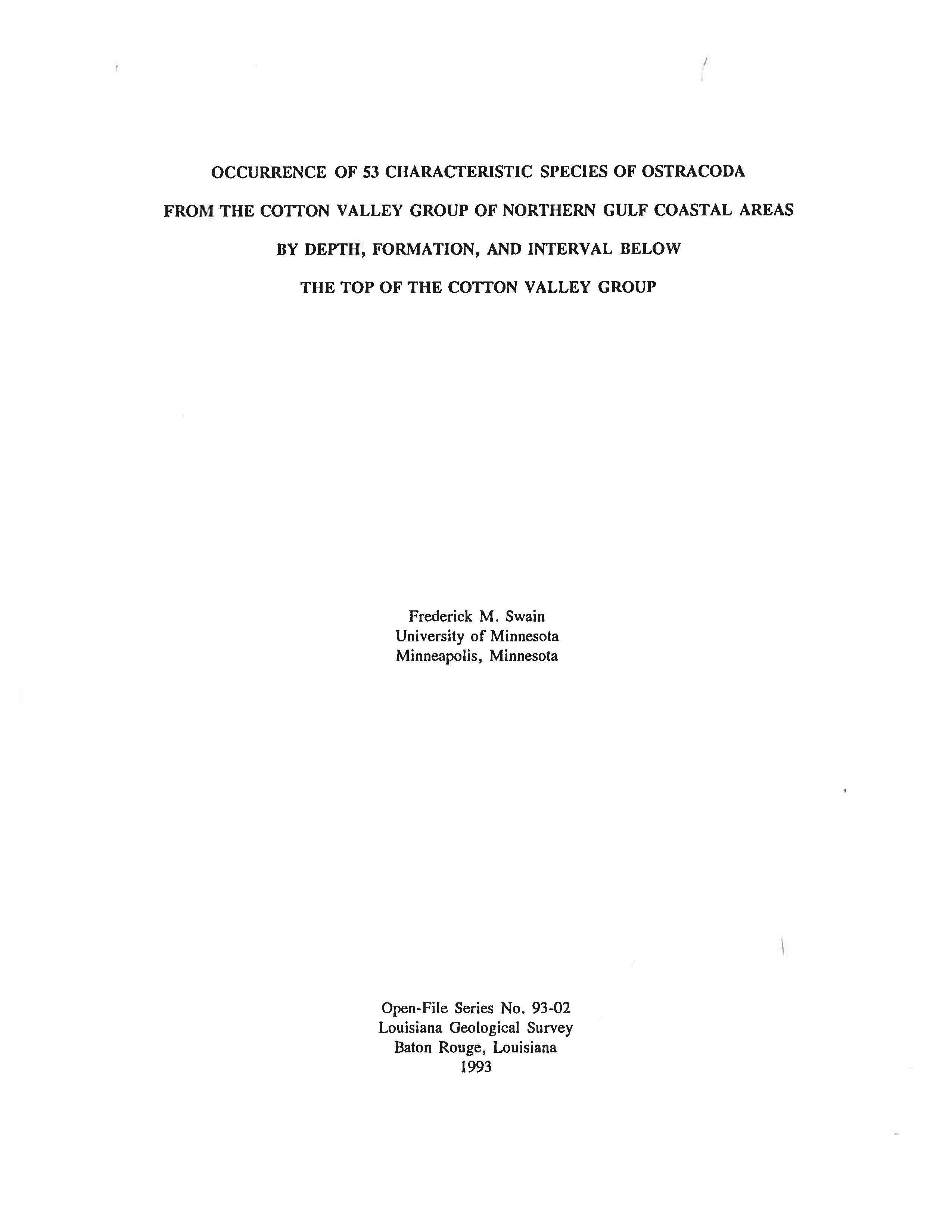 Occurrence of 53 Characteristic Species of Ostracoda from the Cotton Valley Group of Northern Gulf Coastal Areas by Depth, Formation, and Interval Below the Top of the Cotton Valley Group Occurrence of 53 Characteristic Species of Ostracoda from the Cotton Valley Group of Northern Gulf Coastal Areas by Depth, Formation, and Interval Below the Top of the Cotton Valley Group