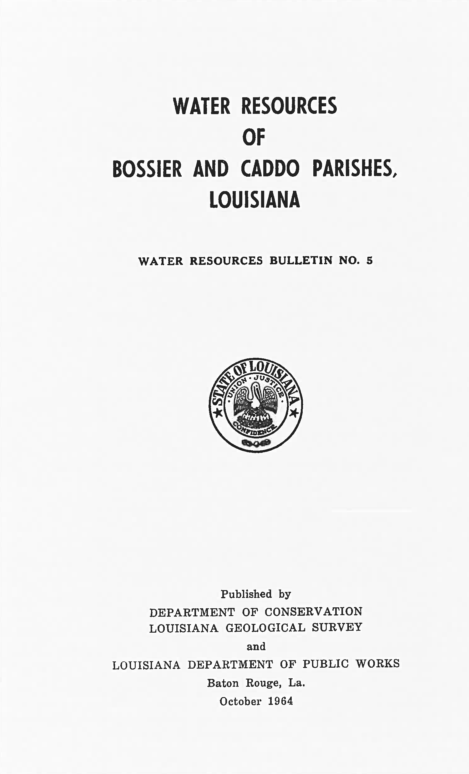 Water Resources of Bossier and Caddo Parishes, Louisiana. Water Resources of Bossier and Caddo Parishes, Louisiana.
